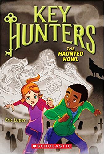 The Haunted Howl (Key Hunters 3)